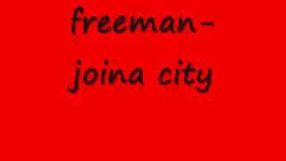 JOINA CITY  FREEMAN [upl. by Llerrehc]