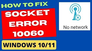 Socket Error 10060 on Windows 10  11 Fixed [upl. by Maisie252]