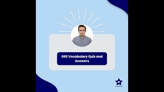 GRE Vocabulary quiz explanation [upl. by Waal]