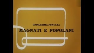 20  La straordinaria storia dellItalia  Magnati e popolani [upl. by Whall223]