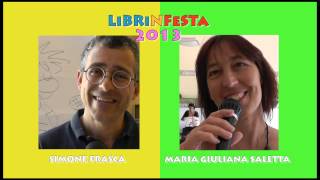 Librinfesta 2013  Intervista doppia a Simone Frasca e a Maria Giuliana Saletta [upl. by Bennion]