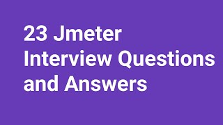 Jmeter Interview Questions and Answers [upl. by Anina]