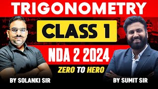 NDA Trigonometry Class 1 From Basic🔥 Target NDA 2 2024 Learn With Sumit [upl. by Janot]