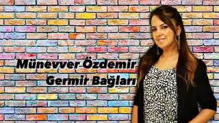 Münevver Özdemir  Gine Yeşillendi Germir Bağları [upl. by Htidirrem]