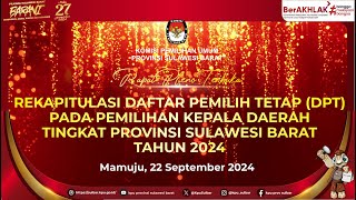 RAPAT PLENO TERBUKA REKAPITULASI DAFTAR PEMILIH TETAP DPT KPU PROVINSI SULAWESI BARAT [upl. by Arutak]