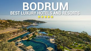 TOP 10 Best Luxury 5 Star Hotels And Resorts In BODRUM Turkey [upl. by Hoebart]