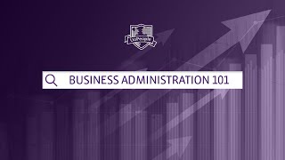 Business Administration 101  Introduction to Business Administration at University of the People [upl. by Eirelav687]