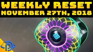 Weekly Reset Guide  November 27th 2018 [upl. by Ahab]