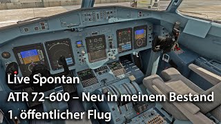 Live Spontan – ATR 72600 – Erster öffentlicher Flug [upl. by Petunia]