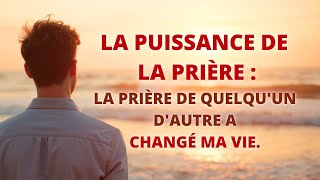 La puissance de prière  la prière de quelquun dautre a changé ma vie catholique France paris [upl. by Eiral]