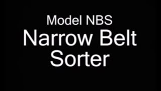 Narrow Belt Sorter Conveyor [upl. by Harbird]