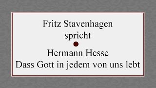 Hermann Hesse „Dass Gott in jedem von uns lebt“ [upl. by Jorgensen]