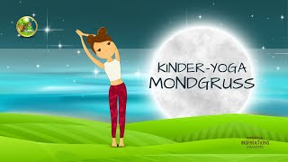 ✨🌙🌕 MONDGRUSS 🌕🌙✨ Kinderyoga zum Mitmachen  I Kreative Kinderyoga Lektionen I Yogakiddies [upl. by Bertsche303]