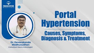 Portal Hypertension Causes Symptoms Diagnosis And Treatment  Medicover Hospitals [upl. by Hazaki292]