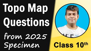 Topo questions from 2025 Specimen Paper  ICSE Class 10th Geography  Topographical Maps [upl. by Uahc]