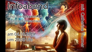 Infoabend quotKind wie bekomme ich Dich bloß erwachsenquot l 4 10 24 [upl. by Wardlaw]