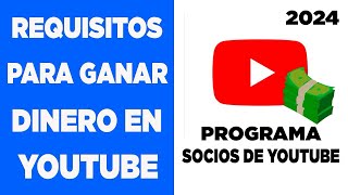 Requisitos para monetizar en YouTube [upl. by Hatfield]