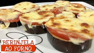 Berinjela ao forno Gratinada com Tomate e Queijo [upl. by Anawat]