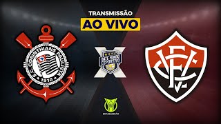 CORINTHIANS 3 X 2 VITÓRIA AO VIVO DIRETO DA NEO QUÍMICA ARENA  TRANSMISSÃO AO VIVO  BRASILEIRÃO [upl. by Ativad837]