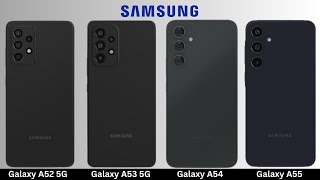 Samsung Galaxy A55 VS Galaxy A54 VS Galaxy A53 5G VS Galaxy A52 5G [upl. by Lleihsad]