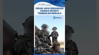 Israel Akui Serangan Hamas bak Tembakan Neraka hanya Siap Konfrontasi Ringan Melawan Hamas [upl. by Lazor]