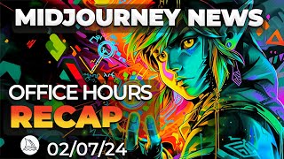 61  Midjourney Office Hours Recap Feb 7th 2024  Midjourney News [upl. by Eardnoed311]