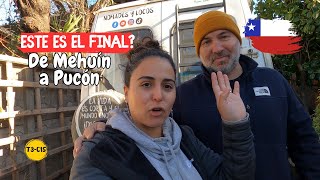 🚐 ¿Aquí se TERMINA el VIAJE ❤️‍🩹 De MEHUÍN a PUCÓN  CHILE [upl. by Jotham]