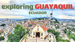 Exploring Guayaquil  Ecuador  What to do and see in Guayaquil [upl. by Sneve870]