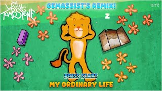 The Living Tombstone  My Ordinary Life  Gemassists Remix [upl. by Christiane]