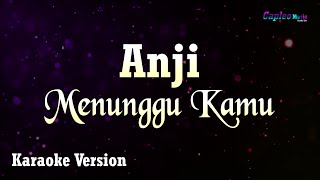 Anji  Menunggu Kamu Karaoke Version [upl. by Barraza91]