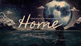 Isyana Sarasvati Rayhan Maditra  Home  Stripped Version Official Video [upl. by Gretchen]