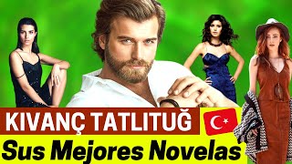 Mejores Novelas de KIVANÇ TATLITUĞ 💖  Actor Turco 🇹🇷 [upl. by Marquis]