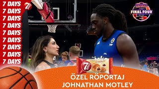 Johnathan Motley ile FinalFour ÖZEL RÖPORTAJ [upl. by Tamarra]