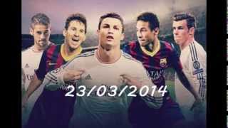 El Clasico 2014 Promo  Real Madrid vs FC Barcelona 34 23032014  HD [upl. by Teragram]