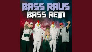 Bass raus Bass rein [upl. by Wilmette]