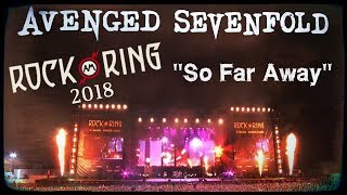 Avenged Sevenfold  So Far Away  Live Rock Am Ring 2018 [upl. by Haily]