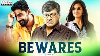 quotBewaresquot Latest Hindi Dubbed Full Movie 2023  Rajendra Prasad  Sanjosh Harshita [upl. by Aisatna575]