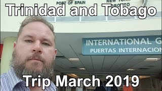 Trinidad and Tobago visit in March 2019 [upl. by Nnylav685]