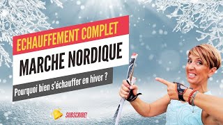 ECHAUFFEMENT COMPLET MARCHE NORDIQUE comment bien adapter son échauffement lhiver [upl. by Ivey]