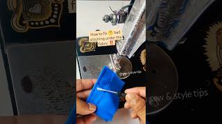 How to fix bad stitching under the fabric ‼️ sewingmachine sewing sewingmachinerepair [upl. by Sivaj]