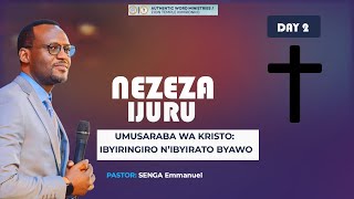 NEZEZA IJURU DAY 2 IBYIRATO BYACU NUMUSARABA WA KRISTO PASTOR SENGA EMMANUEL gospelworld [upl. by Otreblide]