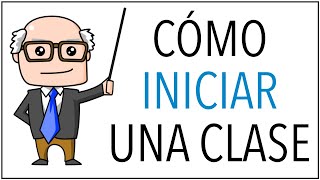 Cómo INICIAR una Clase [upl. by Yrian]