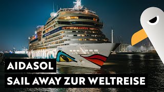 AIDA Weltreise 2024 💋 Sail Away live der AIDAsol aus dem Hamburger Hafen [upl. by Enidlarej]