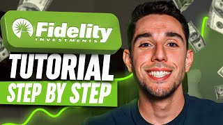 How To Use Fidelity  Step By Step Tutorial [upl. by Ross]