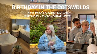 COTSWOLDS VLOG  My 24th Birthday Daylesford Farm Wild Thyme  Honey Hotel [upl. by Uzia]