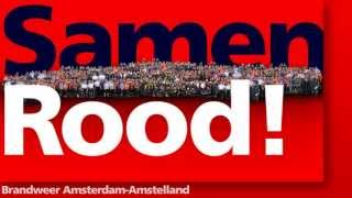 Brandweer Samen Rood Brandweer AmsterdamAmstelland [upl. by Jermaine407]