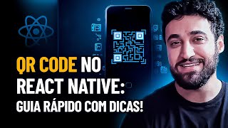 QR CODE NO REACT NATIVE COM EXPO [upl. by Hnirt]