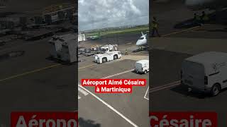 Aéroport Aimé Césaire Martinique [upl. by Annairam]