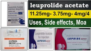 leuprolide acetate injection 4mg4ml 375mg 1125mg  Uses Side Effects Dose Mechanism [upl. by Uriisa]