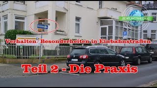 Die Einbahnstraße  Verhalten für die Fahrstunde  Prüfungsfahrt [upl. by Wendelin]